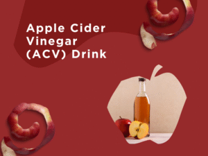 Apple Cider Vinegar (ACV) Drink