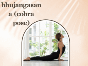 Bhujangasana (Cobra Pose)