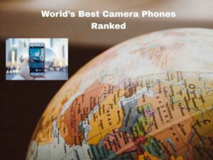 Best Camera Phones for Photography