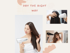 Dry the right way