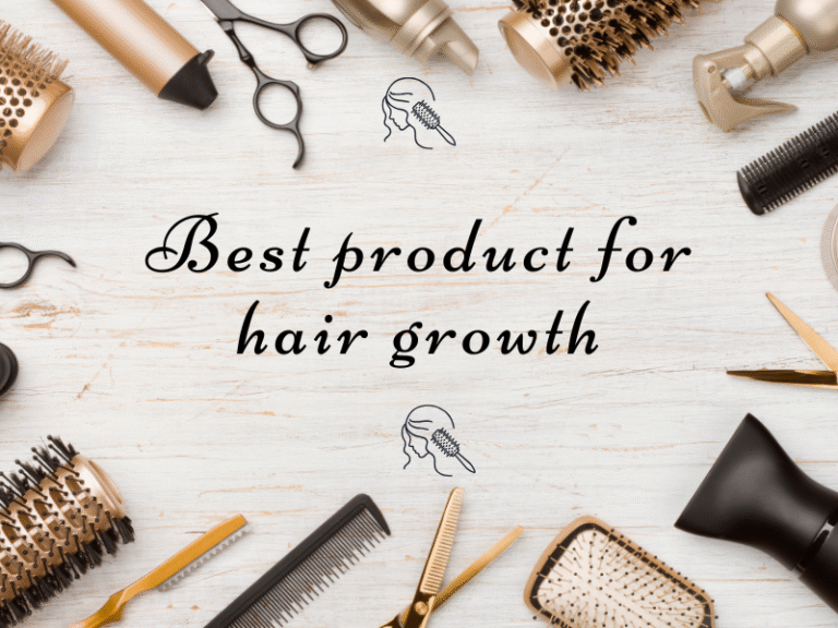 Best product for hair growth