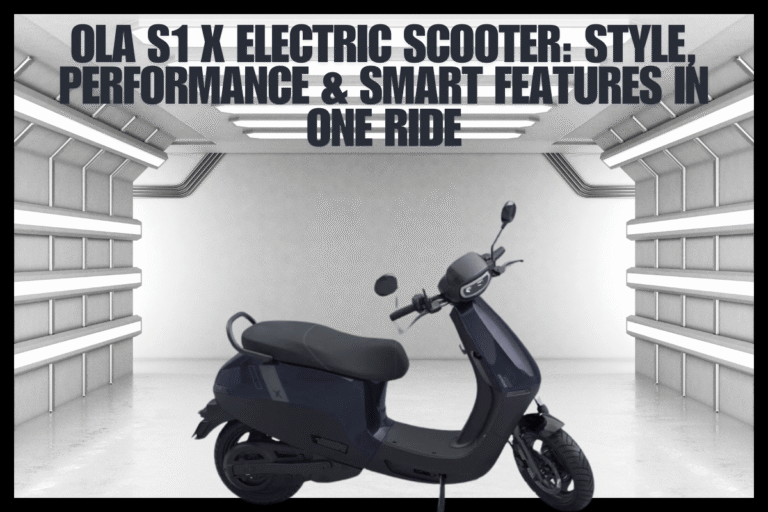 OLA S1 X Scooter Launch: Price, Range, Features & Full Review 2025