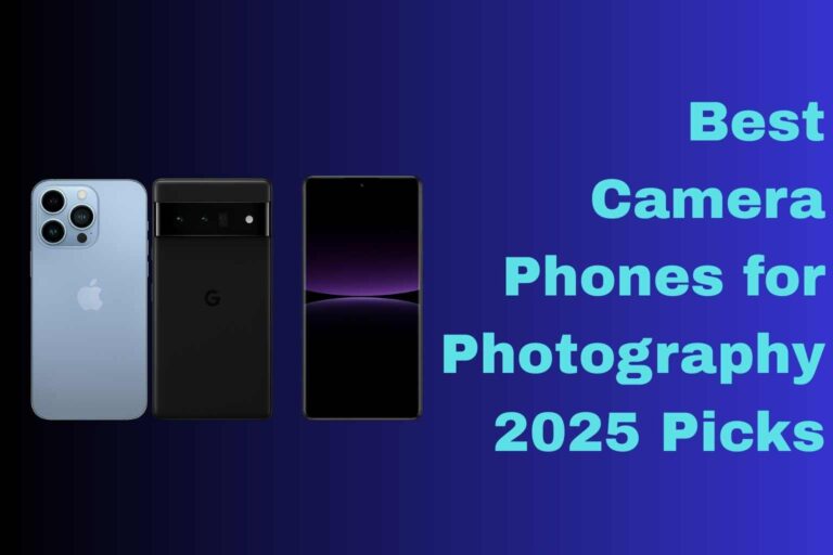 Best Camera Phones for Photography
