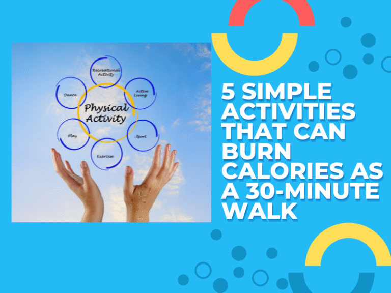 5 Simple Activities That Can Burn Calories As A 30-Minute Walk