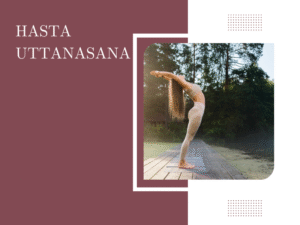 Hasta Uttanasana
