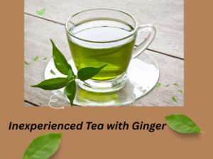 Inexperienced Tea with Ginger