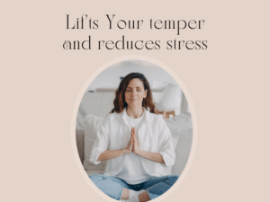 Lifts Your temper and reduces stress