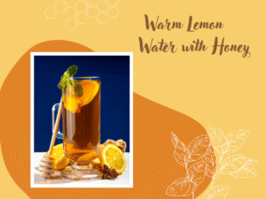 Warm Lemon Water with Honey
