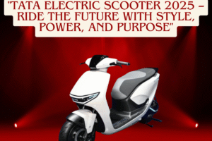 Tata Electric Scooter 2025 Launch Price & Features