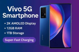 Vivo 5G Smartphone with 2K Display & 12GB RAM